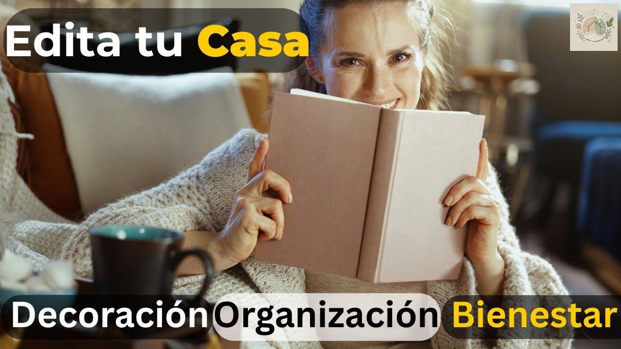 EDITA TU CASA: 8 Cambios que Transforman como se Siente tu Hogar y su Historia | Decoración + Orden 