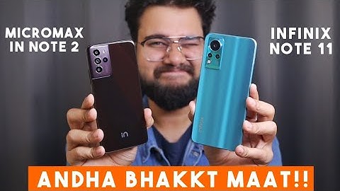 Ye Video Banane Ka Mann Nai Tha 😪 Micromax IN Note 2 vs Infinix Note 11 *Full Comparison*