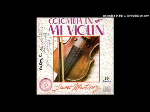 Jaime Martínez / Colombia en Mi Violín / Reflejos