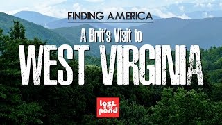 A Brit's Visit to West Virginia | Finding America