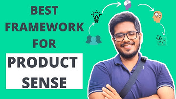 Beste raamwerk voor product sense interviewvragen en antwoorden