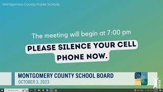 October 03, 2023 MCPS School Board Meeting