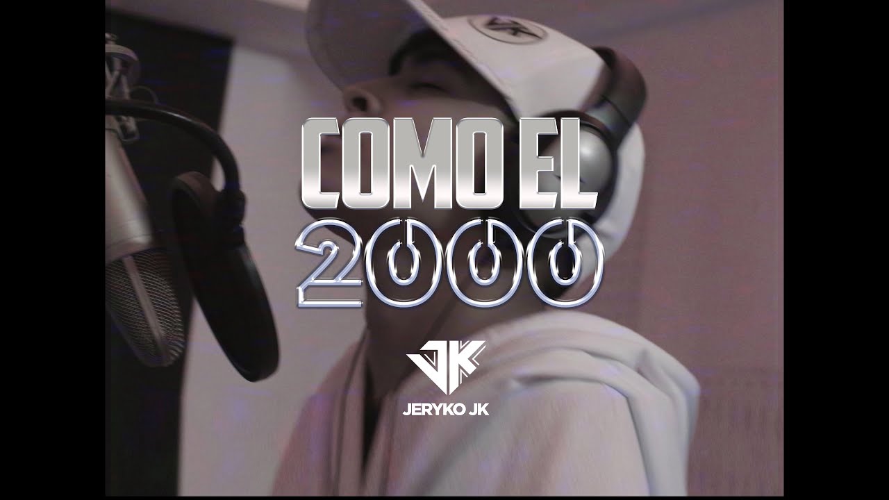 Obejrzyj Como el 2000 - Jeryko JK (Video Oficial) w YouTube Obejrzyj Como el 2000 - Jeryko JK (Video Oficial) w YouTube