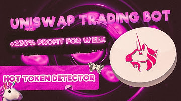 Uniswap Bot | 230%PROFIT Per WEEK guaranteed | Uniswap Sniper Bot | ETH Trading Bot | BSC FREE