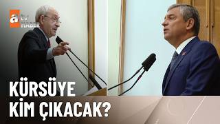 CHP’de grup toplantısı krizi - atv Ana Haber 8 Haziran 2026