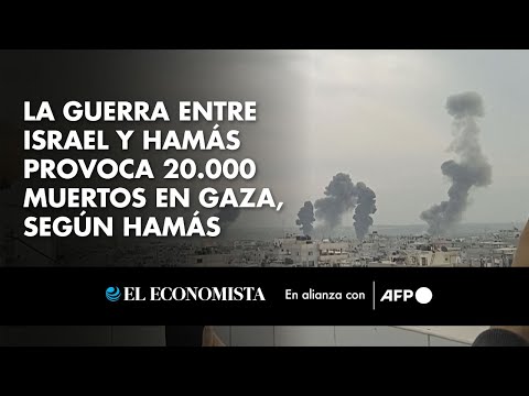 La guerra entre Israel y Hamás provoca 20.000 muertos en Gaza, según Hamás