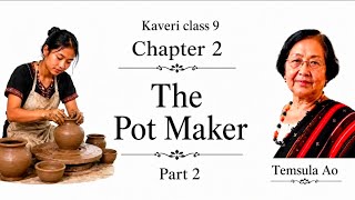 The Pot Maker kaveri class 9th Ncert # Kaveri