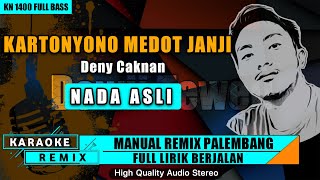 KARTONYONO MEDOT JANJI || KARAOKE REMIX PALEMBANG