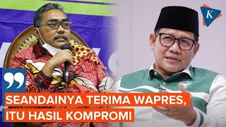 Wakil Ketum PKB Tak Rela Muhaimin Jadi Cawapres