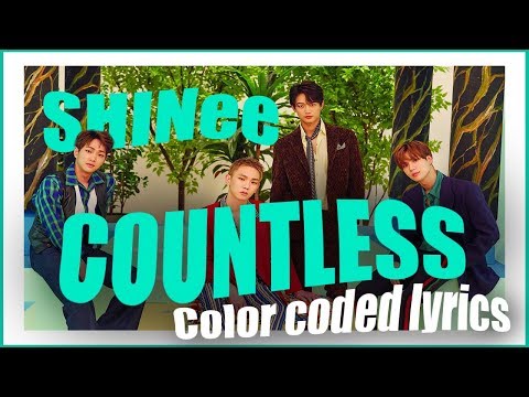 SHINee Countless Lyrics Color Coded Han Rom Eng