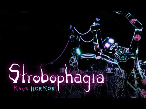 Strobophagia | Rave Horror Launch Trailer