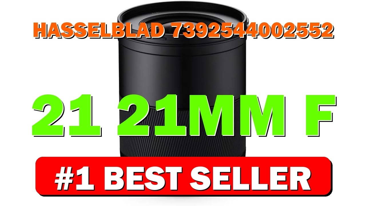 Hasselblad 7392544002552 21 21mm f 4 32 Fixed Prime Lens XCD 4 21 mm Black - B07DB44RP2