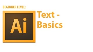 Illustrator Tutorial: Text basics