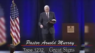 Great Signs ~ Pastor Arnold Murray