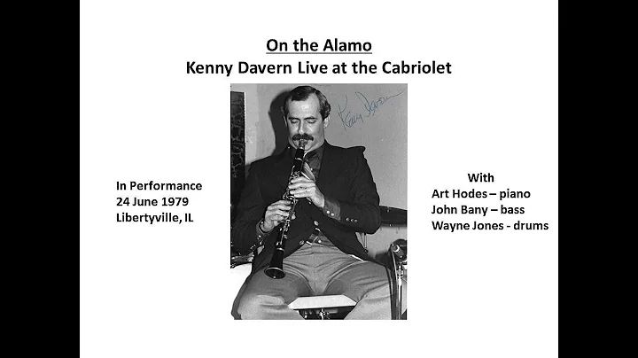 On the Alamo - Kenny Davern Quartet   Live 24 Jun ...