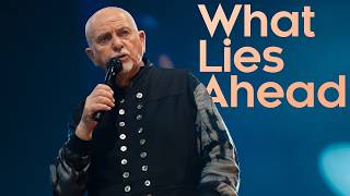 Peter Gabriel What Lies Ahead Live In Verona - Io The Tour