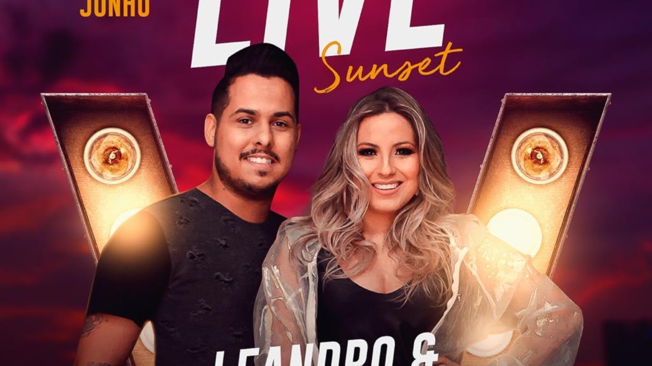 Leandro e Lorena - Live Sunset - YouTube