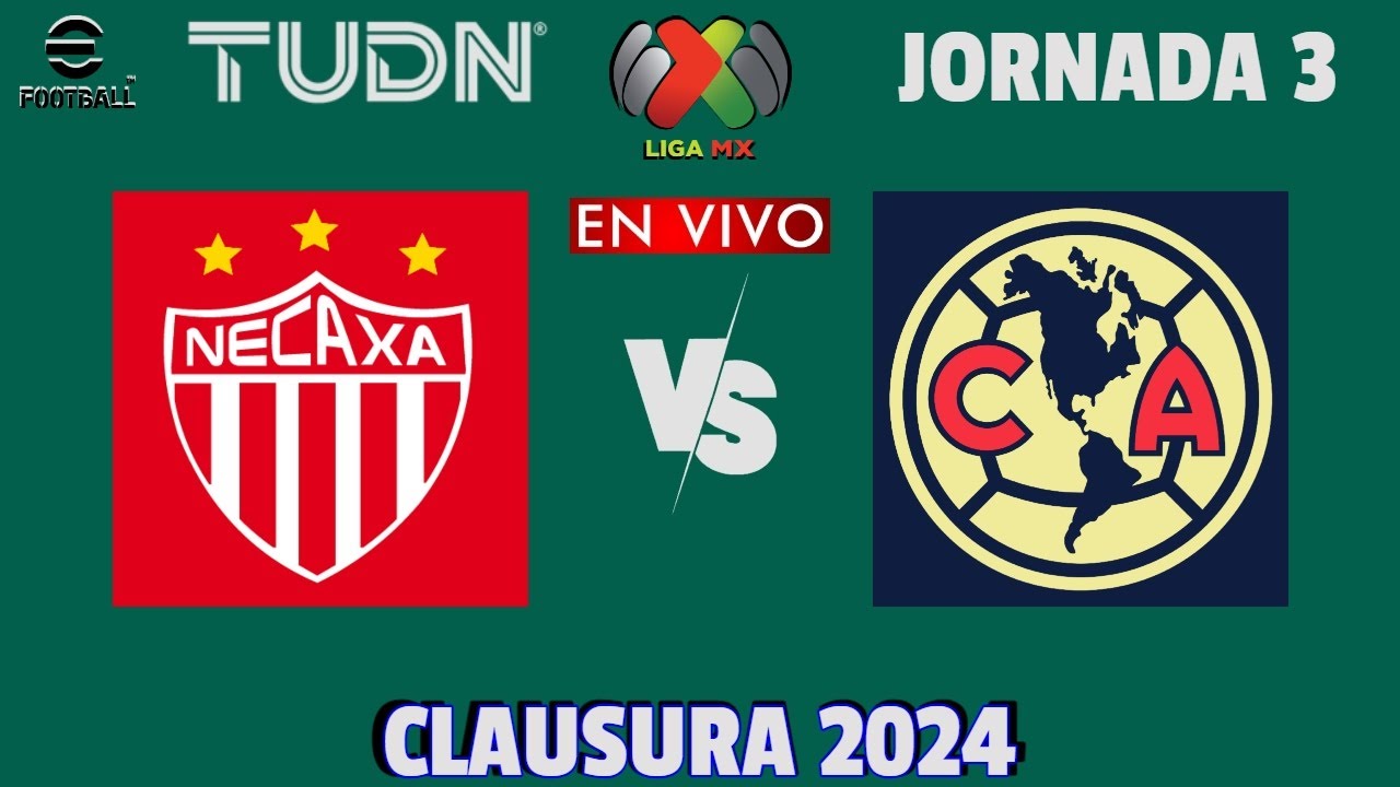 Necaxa vs América EN VIVO | Jornada 3 Liga MX Clausura 2024 - YouTube