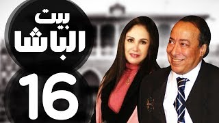 مسلسل بيت الباشا | النجم صلاح السعدني | الحلقة السادسة عشر (16)
