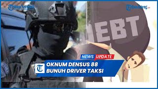 Oknum Densus 88 Bunuh Driver Taksi Online Terjerat Utang Rp 900 Juta