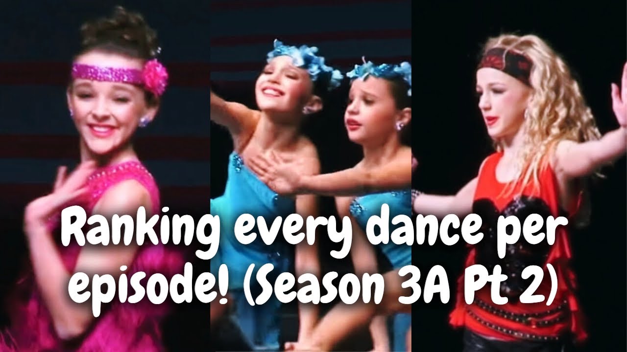Ranking every Dance Moms dance per episode (Season 3A Part 2)