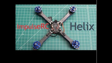 Update ImpulseRC Helix FPV Race Drone "Build Progress"