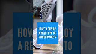 How To Deploy React App To GitHub Pages ! #react #shorts #webdeveloper #reactjs