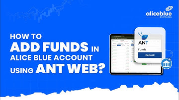 How to Add Funds in Alice Blue Account using ANT Web?