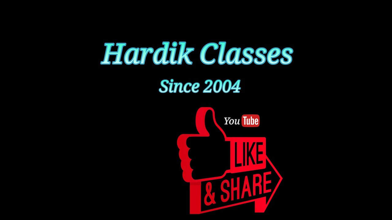 #HardikClasses