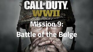 Call of Duty: WWII Walkthrough | Mission 9: Battle of the Bulge