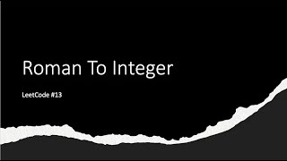 Roman To Integer - LeetCode 13 - Java