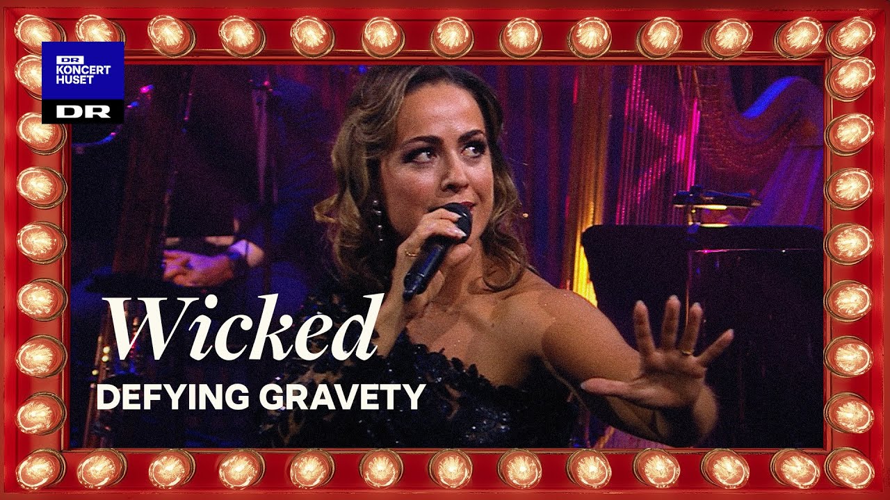Wicked - Defying Gravity // Maria Lucia & Danish National Symphony Orchestra (LIVE)