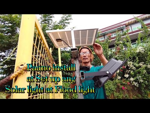 Paano install at Set up ang Solar Panel at Flood light..#jawbonetv ...