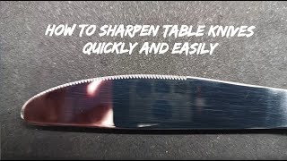 Comment Aiguiser Les Couteaux De Table Dentelé