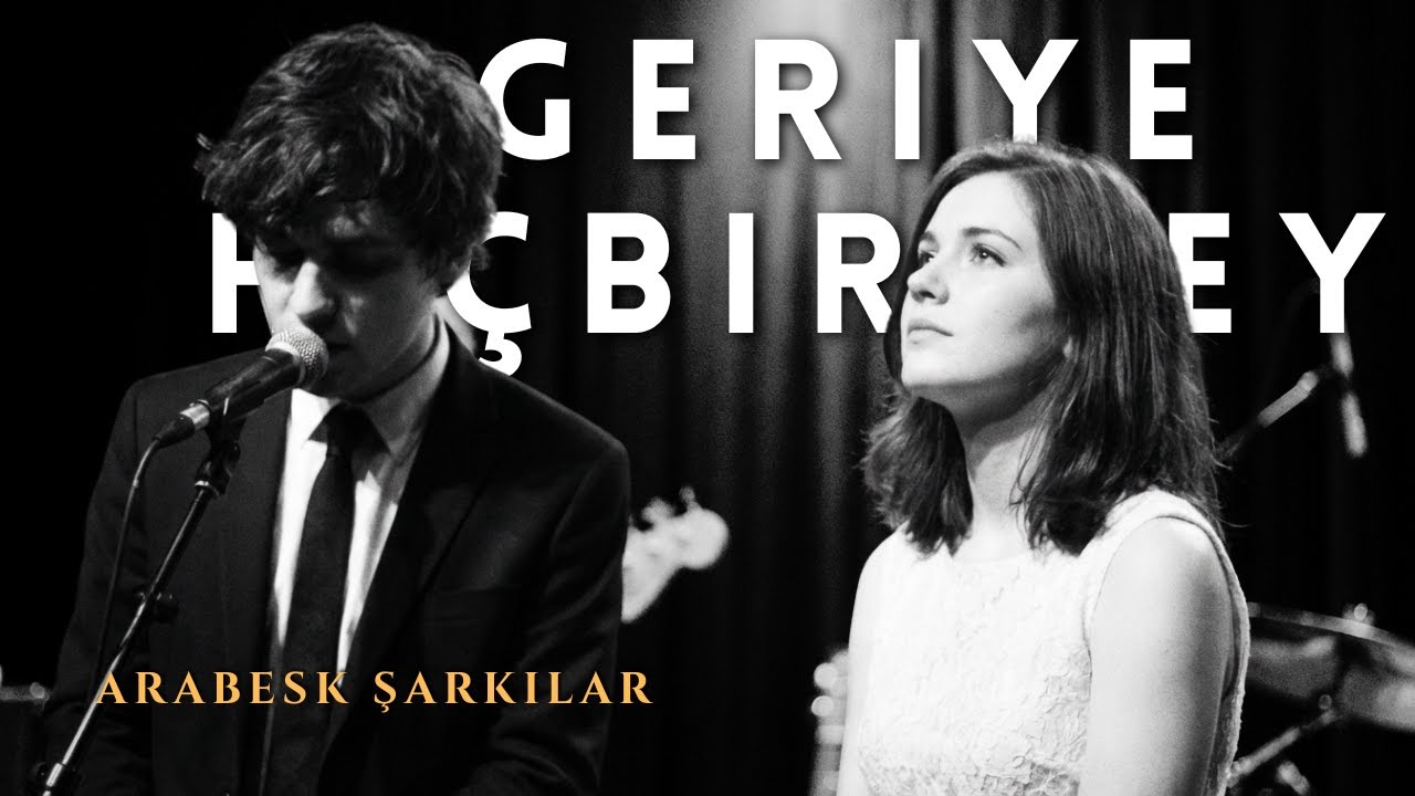 Geriye Hiçbir Şey | Arabesk Pop Türkçe Şarkıları 2026