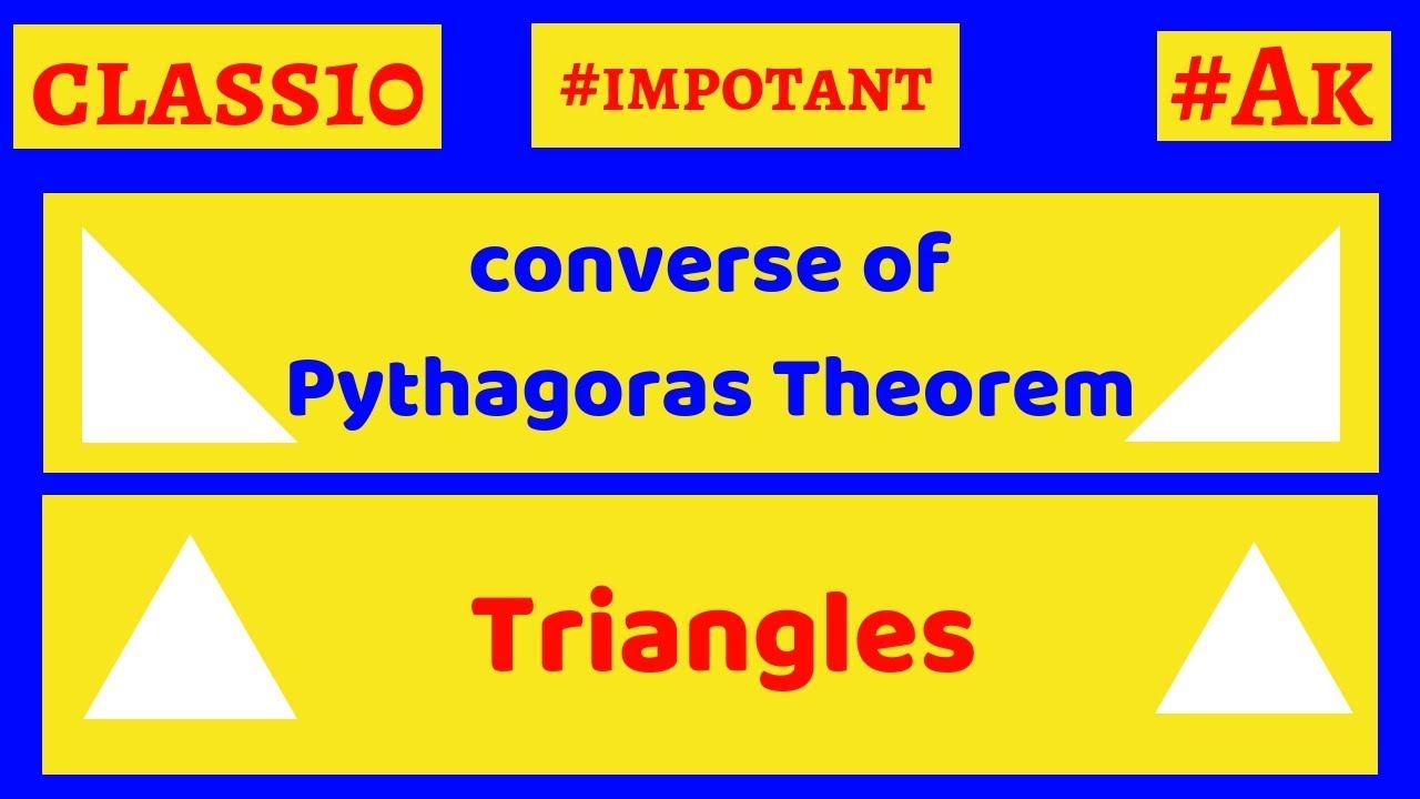 converse pythagoras theorem class 10