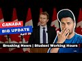 Canada student big update  how much can students work in canada 