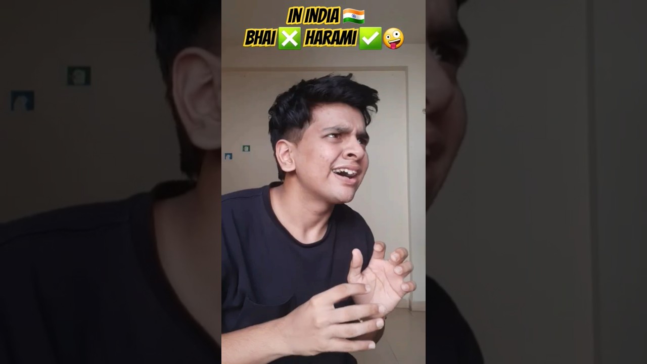 India 🇮🇳 Chota Bhaii ❌Harami ✅