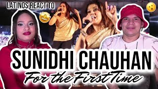 She's a BOSS! Latinos react to Sunidhi Chauhan LIVE for the first time 🤯🤩