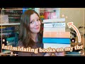 THE MOST INTIMIDATING BOOKS ON MY TBR // Will I Ever Read These Books?