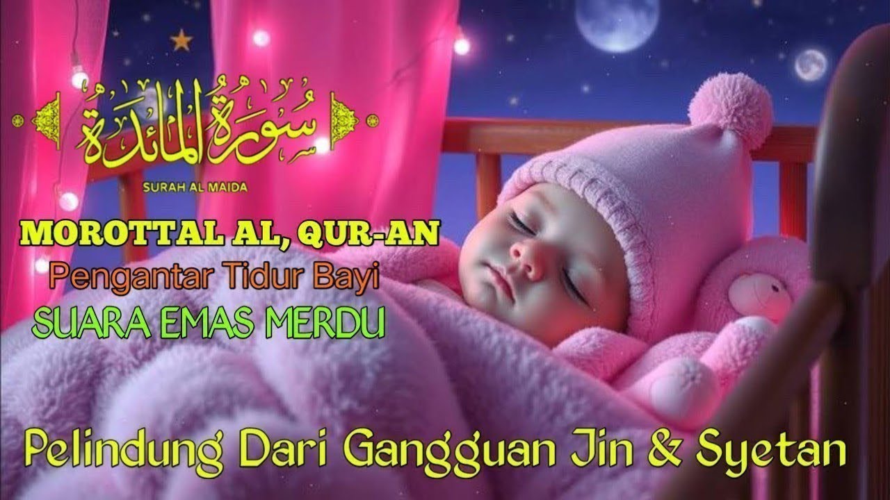 RUQYA ANAK SUSAH TIDUR TANGISAN DAN REWEL