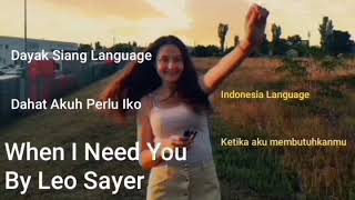 When I Need You by Leo Sayer Terjemahan Bahasa Dayak Siang dan Bahasa Indonesia