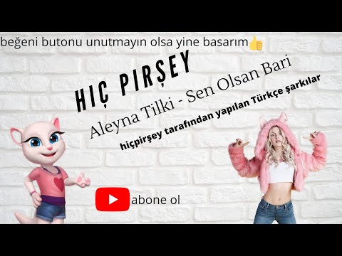 Aleyna Tilki — Sen Olsan Bari #Aleyna_Tilki #hiçpirşey_tarafından_yapılan_Türkçe_şarkılar #netd