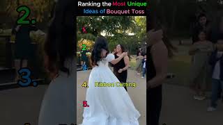 Ranking The Most Unique Ideas of Bouquet Toss...😆