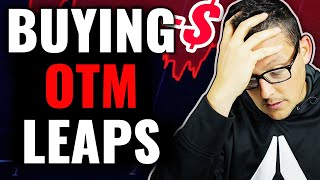 DONT Do This With A LEAPS Options!
