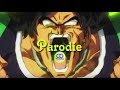 Dragon ball super broly parodie