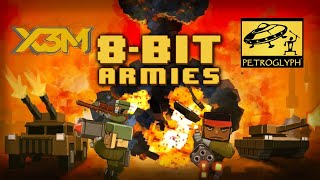 X3M plays: 8-Bit armies - Blindest of gameplay! After kick party! screenshot 5