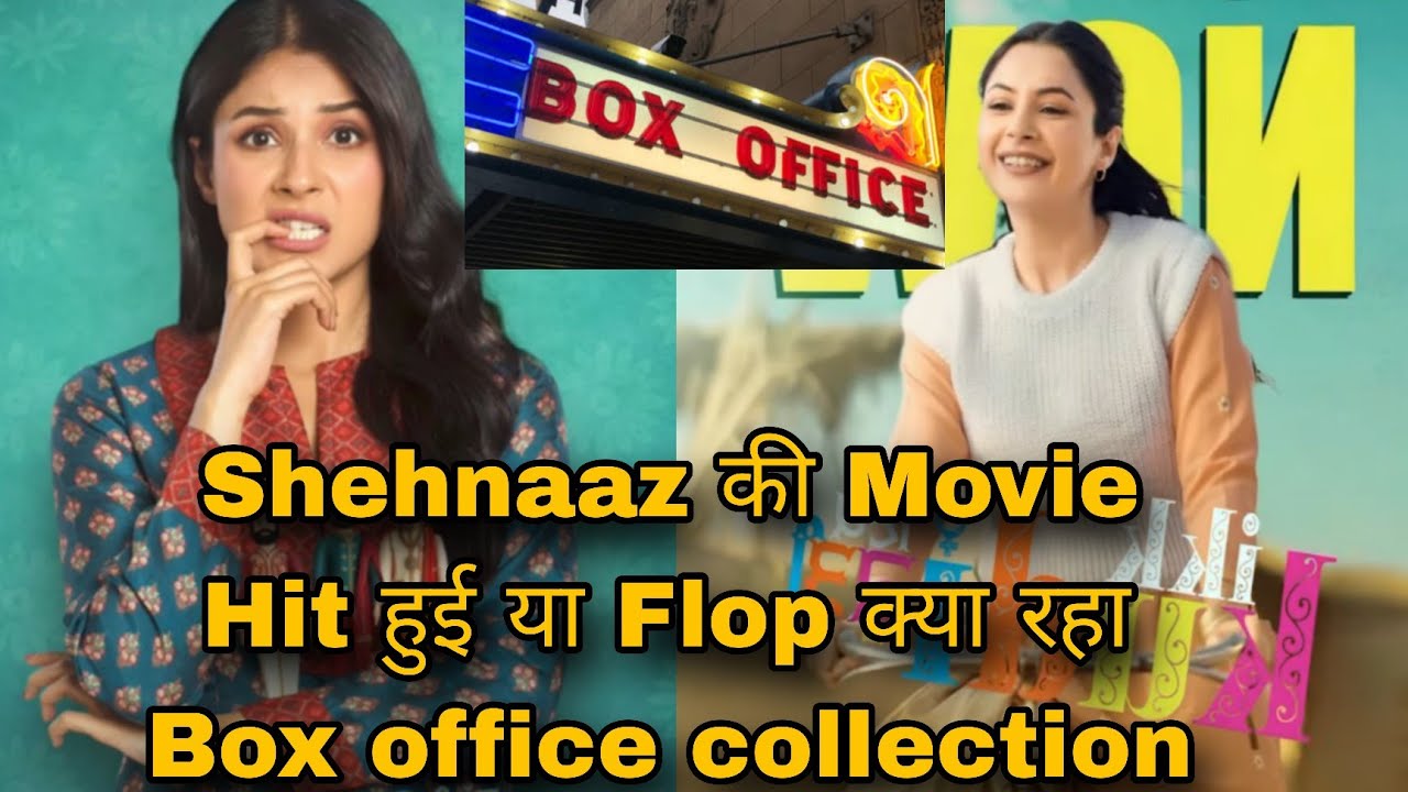 Shehnaaz की Movie Hit हुई या Flop क्या रहा Box office collection|| Ikk Kudi Box office collection 