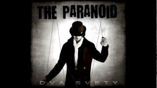 The Paranoid - ukážka albumu DVA SVETY