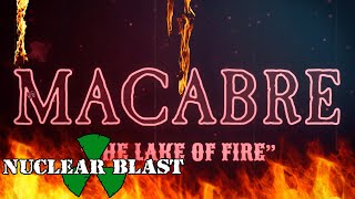MACABRE - The Lake Of Fire (OFFICIAL VISUALIZER)